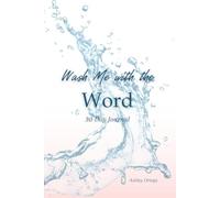 Wash Me with the Word : Journal de 30 jours