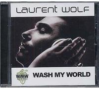 Wolf, Laurent - Wash My World