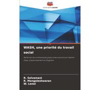 WASH, une priorité du travail social: Renforcer les communautés grâce à des solutions en matière d'eau, d'assainissement et d'hygiène