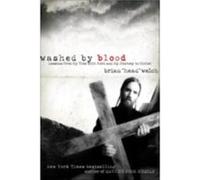 Washed By Blood Brian Welch (Auteur)