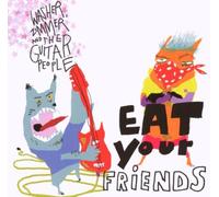 Washer,Zimmer&the Guitarpeople - Eat Your Friends [Import]