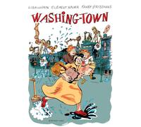 Clément Xavier, Fanny Grosshans, Lisa Lugrin – Washing Town – Bande dessinée – Cartonné