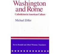 Washington and Rome Michael Zoller (Auteur)