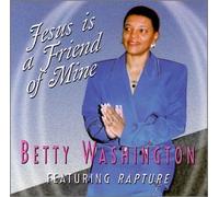 Washington, Betty - Jesus is a Friend of Mine