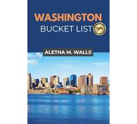 WASHINGTON BUCKET LIST 2026: Explore Historic Monuments and Museums in the Nation's Capital