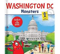 Washington D.C. Monsters: A Search And Find Board Book For Kids Hidden Pictures & Interactive Picture Book Ages 3-6, Preschool - Grade 1