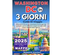 Washington DC in 3 Giorni (Guida Di Viaggio 2025): Itinerario di 72 ore tra monumenti iconici, gemme culturali, cucina raffinata e angoli nascosti nella vivace capitale della nazione