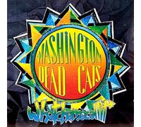 Washington Dead Cats - Whatchamacallit