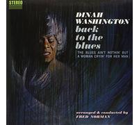 Dinah Washingto Back to the Blues: The Blues Ain't Nothin' But a Woman C (Vinyl)