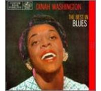 Washington, Dinah - The Best In Blues