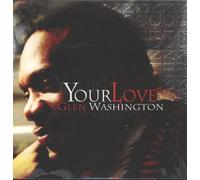 Washington,Glen - Your Love