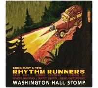 Greg Ruby & The Rhythm R – Washington Hall Stomp – CD – Burnside