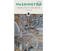 Washington insolite et secrète Sharon Pendana (Auteur)
