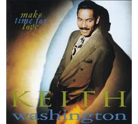 Washington, Keith - Make Time for Love