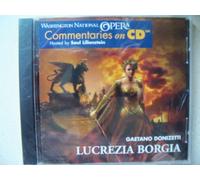 Washington National Opera - Washington National Opera Commentaries on CD: Lucrezia Borgia [Donizetti]