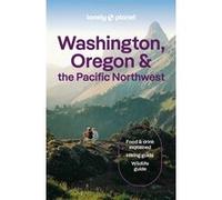 Lonely Planet – Washington, Oregon & the Pacific Northwest – 10e édition – broché (anglais)