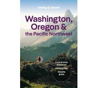 Lonely Planet – Washington, Oregon & the Pacific Northwest – 10e édition – broché (anglais)