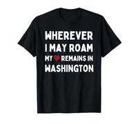 Washington Où que j'aille, mon cœur reste à Washington T-Shirt