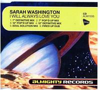 Washington, Sarah - I Will Always Love You [Import]