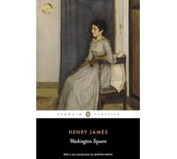 Henry James – Washington Square – Penguin Books – Poche