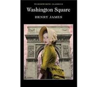 Washington Square by Henry James James, Henry (Auteur)