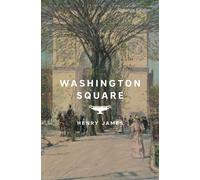 Washington Square - HENRY JAMES - Union Square & Co. - ebook (ePub) - Livre