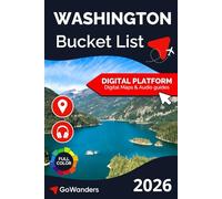 Washington State Bucket List Adventure: Explore National Parks, Scenic Road Trips, Outdoor Adventures, and Must-See Destinations