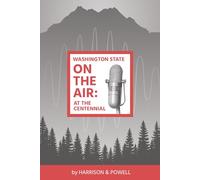 Washington State on the Air: At the Centennial