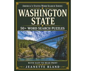 Washington State Word Search Puzzles: 50+ Word Search Puzzles with Easy-to-Read Print | 8 x 10 Inches, 110 pages | Great for Gifts, Vacations, Classrooms, and Free Time