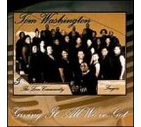 Washington, Tom - Giving It All We've Got