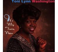 Washington, Toni Lynn - It's My Turn