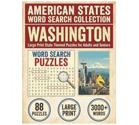 Washington Word Search Puzzle Book: Large Print State Themed Puzzles for Adults and Seniors: Explore Local Cities, History, Facts and Local Music Scenes with Alphabetical Word Lists