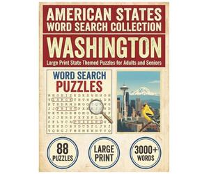 Washington Word Search Puzzle Book: Large Print State Themed Puzzles for Adults and Seniors: Explore Local Cities, History, Facts and Local Music Scenes with Alphabetical Word Lists