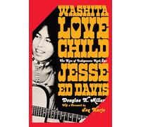 Washita Love Child: The Rise of Indigenous Rock Star Jesse Ed Davis