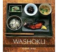 Washoku: Recipes from the Japanese Home Kitchen Andoh, Elizabeth (Auteur)