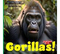 Wasil Science: Creation Creature Features Gorillas!