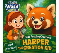 Wasil Science Jr: Harper the Creation Kid