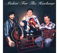 Wasisname, Buddy & Other Feller - Makin for The Harbour [Import]