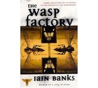 Iain Banks – The Wasp Factory – Roman