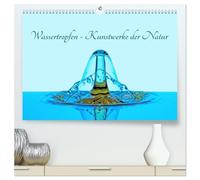 Wassertropfen - Kunstwerke der Natur (hochwertiger Premium Wandkalender 2026 DIN A2 quer), Kunstdruck in Hochglanz: Eine Auswahl faszinierender Bilder aus der Welt der Tropfenfotografie