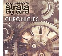 Wasson, John -Strata Big Band- - Chronicles