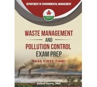 WASTE MANAGEMENT AND POLLUTION CONTROL EXAM PREP