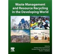 Waste Management and Resource Recycling in the Developing World Waste Management and Resource Recycling in the Developing World (Auteur)