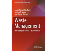 Waste Management: Proceedings of EGRWSE-23, Volume 4