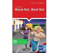 Waste Not, Want Not: Reader with audios and digital extras