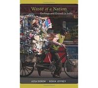 Waste of a Nation: Garbage and Growth in India - [Version Originale] Inconnu (Auteur)