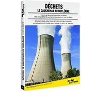 Waste: The Nuclear Nightmare ( Déchets: le cauchemar du nucléaire )