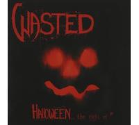 Wasted - Halloween. The Night of/Final Convulsion [Import]