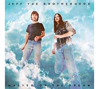 Jeff the brotherhood – Wasted on The Dream – CD (Import) – Paroles explicites
