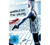 Wasted On The Young